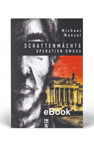 Schattenmächte - Operation Omgus - E-Books