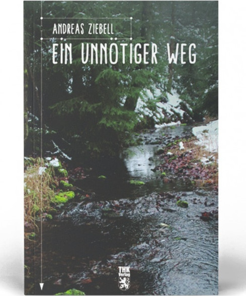 Cover: Ein unnötiger Weg