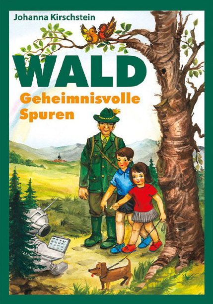 Cover: Wald – Geheimnisvolle Spuren