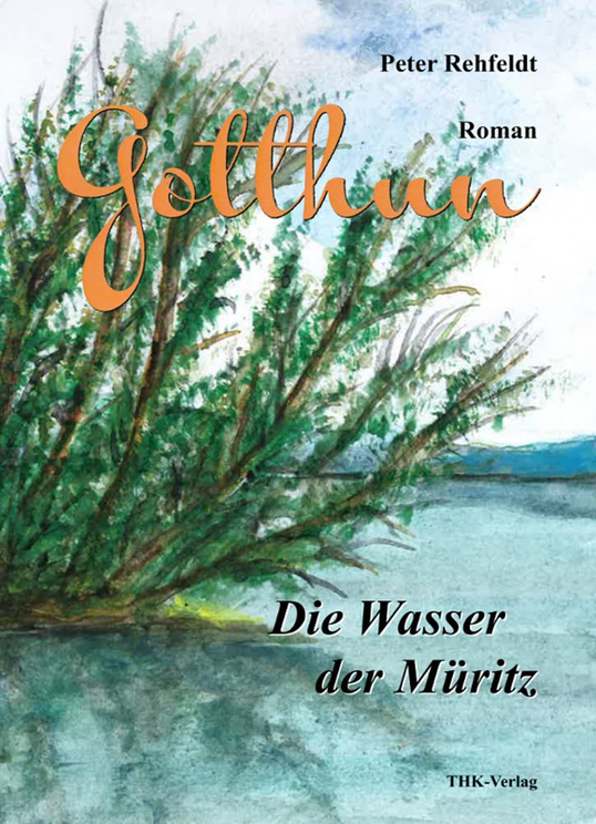 Cover: Gotthun - Die Wasser der Müritz