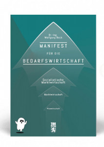 Manifest f&uuml;r die Bedarfswirtschaft
