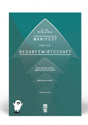 Manifest f&uuml;r die Bedarfswirtschaft