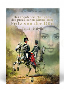 Fritz von der D&uuml;n - Teil 2 - Naiyih