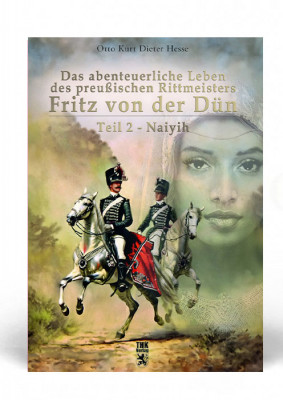Fritz von der D&uuml;n - Teil 2 - Naiyih
