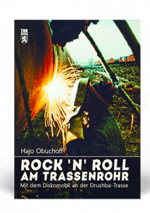 Rock &lsquo;N&lsquo; Roll am Trassenrohr