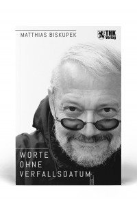 Worte ohne Verfallsdatum