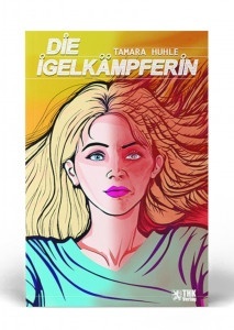 Die Igelk&auml;mpferin