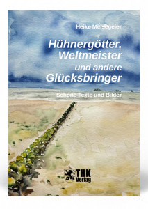 H&uuml;hnerg&ouml;tter, Weltmeister und andere Gl&uuml;cksbringer