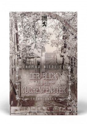 Der Blick aus dem K&uuml;chenfenster