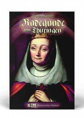 Radegunde von Th&uuml;ringen