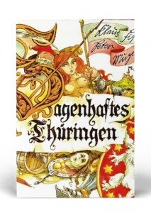Sagenhaftes Th&uuml;ringen