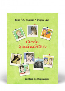 Coole Geschichten am Rande des Regenbogens