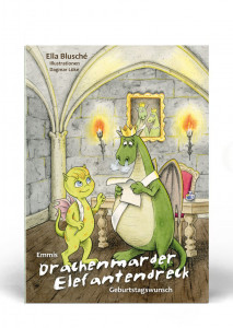 Emmis Drachenmarderelefantendreck Geburtstagswunsch