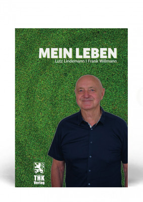 thk_verlag_mein_Leben_Lutz_Lindemann_Frank_Willmann-max-300x400 THK Verlag | Langewiesener Sportlegenden