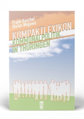 Kompaktlexikon – Kommunalpolitik in Thüringen