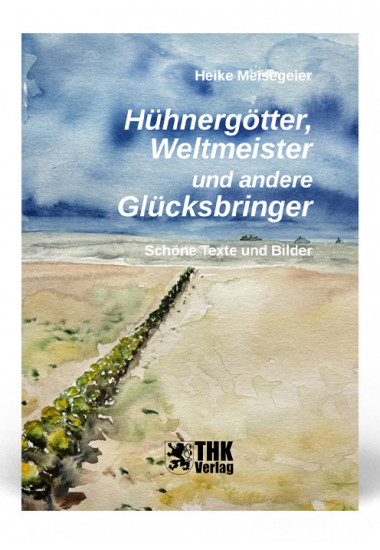 H&uuml;hnerg&ouml;tter, Weltmeister und andere Gl&uuml;cksbringer