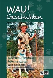 thk-verlag-wau-geschichten-max-300x80 THK Verlag | Neue Wau! Geschichten aus dem Gerataler Märchenland