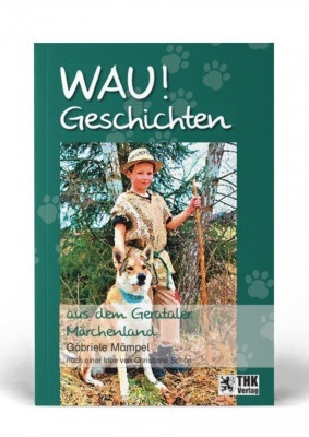thk-verlag-wau-geschichten_b-max-300x400 THK Verlag | Neue Wau! Geschichten aus dem Gerataler Märchenland