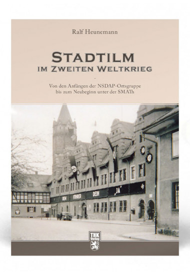 Stadtilm im Zweiten Weltkrieg